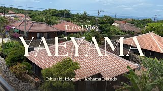Okinawa Islands Travel Vlog | Ishigaki, Iriomote, Kohama | Hotels, Snorkeling, eating