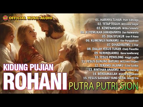 Album Kidung Rohani Putra Putri Sion I Lagu Rohani Terbaru I Pop Rohani (Official Music Audio)