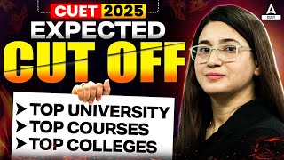 CUET 2025 Expected Cut Off 🔍 | Top Universities, Courses & Colleges Full Analysis!