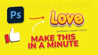 DESIGN YOUR TEXT IN A MINUTE | HOW TO DESIGN TEXT | TEXT DESIGN IN PHOTOSHOP
