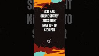 10 Best Paid Online Survey Sites Now