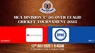 🔴 Live | MCA Division C | Match 12 | MAS INTIMTES  🆚 DPMC "A" | Sporty.lk
