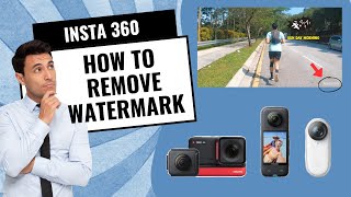 How to remove Insta360 watermark
