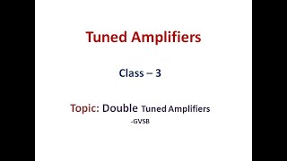 Double Tuned Amplifier | Tuned Amplifiers | Electronic Circuit Analysis | JNTUA R15