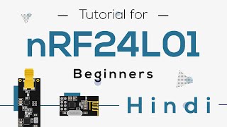 nRF24L01 Module explained - Hindi |Pin Details and Power Requirements - nRF24L01 Modules