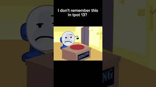 Bfdi memes 40# #bfb #tpot #bfdi #bfdia @shkible