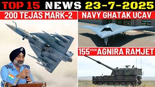 Indian Defence Updates : 200 Tejas MK2 Order,Navy Ghatak UAV,Ababeel Test Failed,155mm Agnira Ramjet
