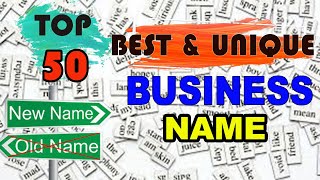 Top Business Names Ideas For YouTube Channel | Best Business Name ideas