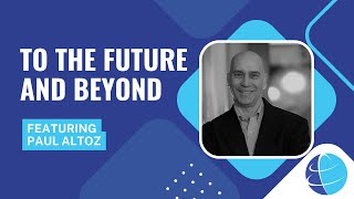 To the Future and Beyond - Widelity Media interviews CEO Paul Altoz