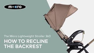 How to Recline the Backrest on the Micro Lightweight Stroller 360 | Micro Scooters UK
