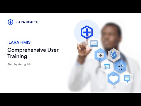 Ilara HMIS Comprehensive User Training