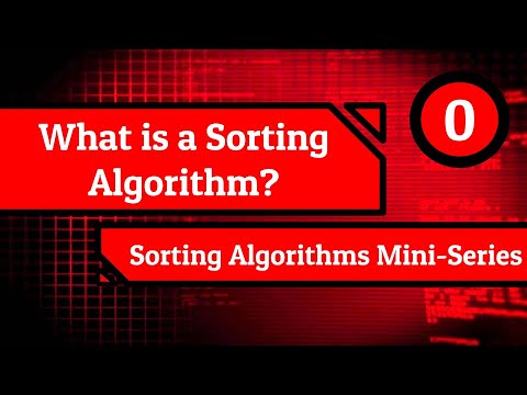 What is a Sorting Algorithm? (Sorting Algorithms Mini-Series - Episode 0)