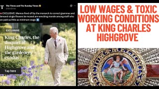 Highgrove Toxic Workplace | High Number of  British Palace Workers Quit