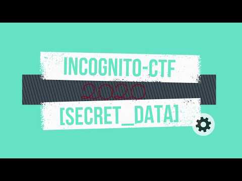 Secret Data | Incognit - CTF 2020 | WEB write up