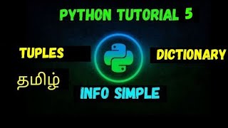 (TAMIL) Python tutorial for beginners |tuples and dictionaries|info simple