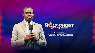 THE HOLY GHOST SUMMIT 2025 EDITION | DAY 6 | SESSION 4 | APOSTLE GRACE LUBEGA