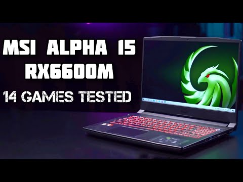 MSI Apha 15 RX 6600M || 14 Games Tested