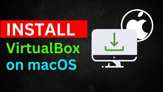 How to Install VirtualBox on macOS (With Extension Pack Setup!) | Full Guide 2025