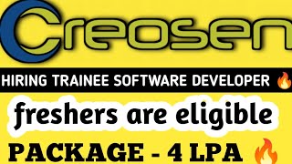 Creosen Off Campus Drive 2022 : Hiring for Freshers as Trainee Software Developer