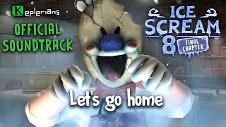 ICE SCREAM 8 OFFICIAL SOUNDTRACK | Let’s go home | Keplerians MUSIC 🎶