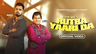Rutba Yaari da Laab Heera (Official Video) New Punjabi Songs 2024 Latest Punjabi Songs 2024