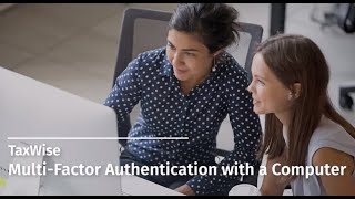 TaxWise: Multi Factor Authentication with a Computer