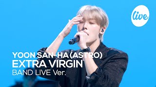 [4K] YOON SAN-HA “EXTRA VIRGIN” Band LIVE [it's Live] K-POP live music show