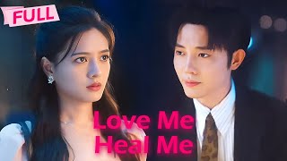 [MULTI SUB] Love Me Heal Me【Full】Girl with PTSD meets her gentle and healing lover | Drama Zone