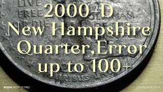 2000-D New Hampshire Quarter,Error up to 100+#RareCoins#CoinCollecting#ErrorCoins#Numismatics#Money