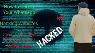 Unban Watsapp | Creat Unlimited Gmails