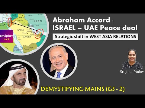 Abraham Accord | ISRAEL - UAE peace deal | West Asia | Complete Analysis for GS2