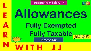 Fully taxable allowances in income tax |part 4 in Tamil |Fully exempted allowance| #incomefromsalary