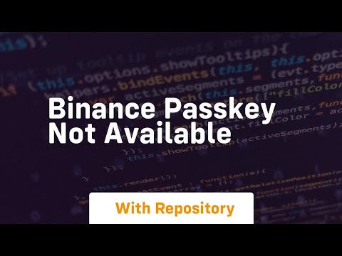 Binance passkey not available