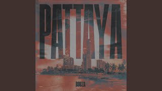PATTAYA (feat. Chahid)