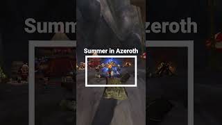 Summer in #Azeroth #worldofwarcraft #wowvideos  #gamingchannel