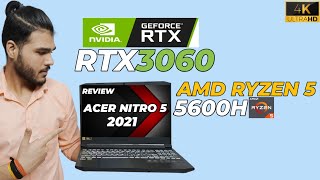 Acer Nitro 5 RTX 3060 Ryzen 5 5600H unboxing & review |  RTX 3060 | AMD Ryzen 5600H | Nitro 5 2021 |