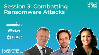 CyberAware Session 3: Combatting Ransomware Attacks