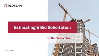 Estimating + Bid Solicitation in RedTeam Flex