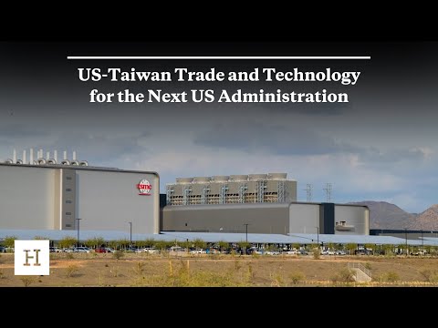 US Taiwan Trade and Technology for the Next US Administration