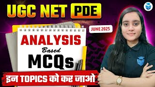 UGC NET Paper 1 PDE MCQs | UGC NET 2025 PDE Analysis Based Questions | Priyanshi Mam