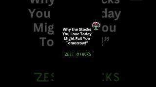 Why the Stocks You Love Today Might Fail You Tomorrow!”#ValueInvesting #StockAnalysis