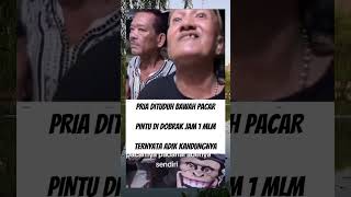 Di grebek jam 1 malam dikira pacar ternyata adiknya #shorts #viral #gerebek #beritaterkini