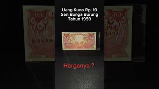 Uang Kuno Rp. 10 Seri Bunga dan Burung Tahun 1959