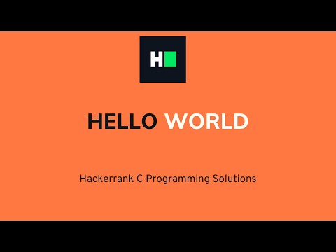 Hello World | C Programming Hacker rank Solution