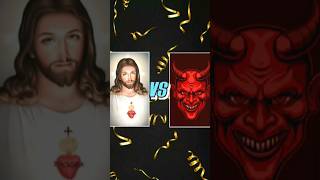 jesús 🆚 Devil 😈#shorts2024