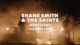 Shane Smith & the Saints - Hurricane - Live at Red Rocks