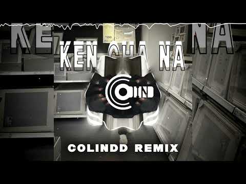 Meme - 肯掐拿 Ken cha na 叮叮叮(ColinDD Remix)