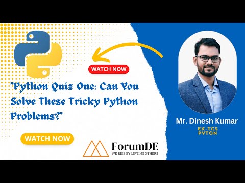 "Python Quiz One: Can You Solve These Tricky Python Problems?" - Mr. Dinesh Kumar