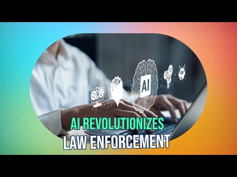 Revolutionizing Law Enforcement: How AI is Solving Crimes Faster