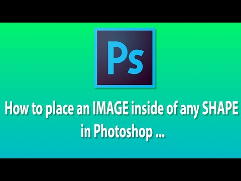 Photoshop Tutorials - How to place an image inside of any shape in Photoshop | Clipping mask
